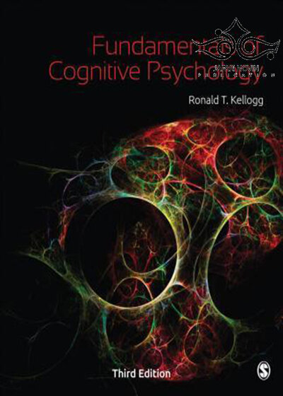 Fundamentals of Cognitive Psychology, 3rd Edition2015 مبانی روانشناسی شناختی