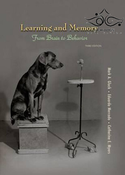 Learning and Memory, Third Edition2017 یادگیری و حافظه