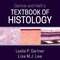 Gartner and Hiatt's Textbook of Histology