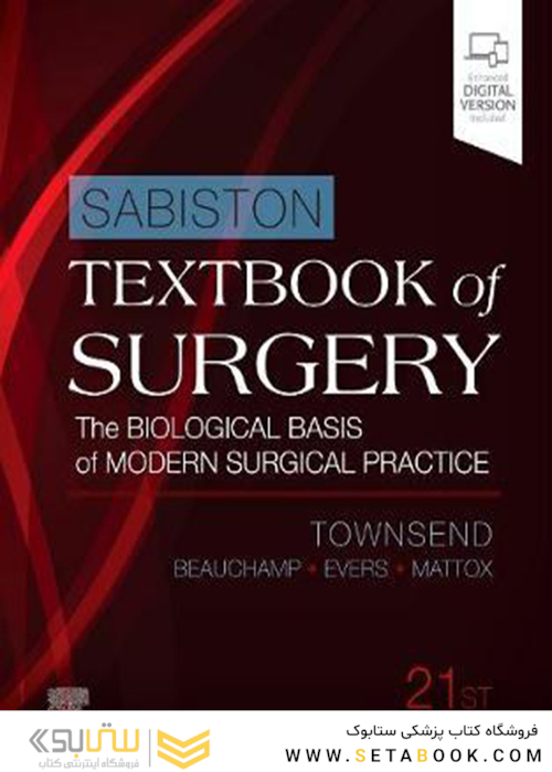 Sabiston Textbook of Surgery : The Biological Basis of Modern Surgical Practice