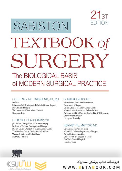 Sabiston Textbook of Surgery : The Biological Basis of Modern Surgical Practice