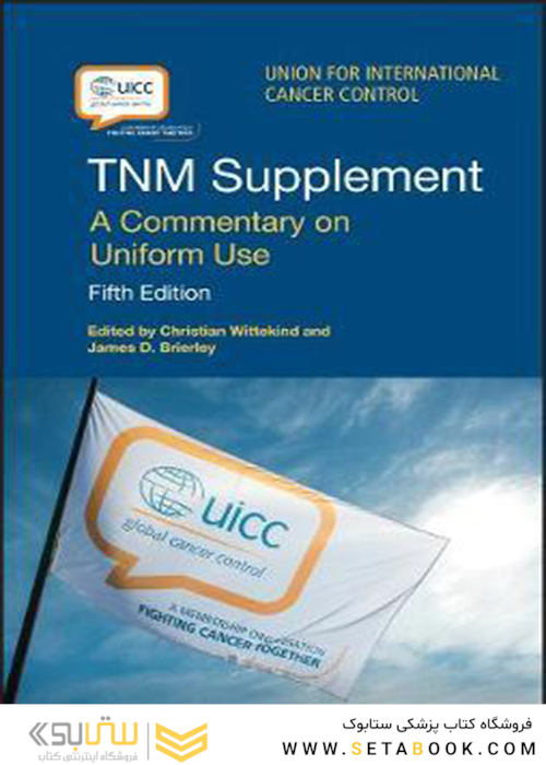 TNM Supplement: A Commentary on Uniform Use (UICC) 5th Edición