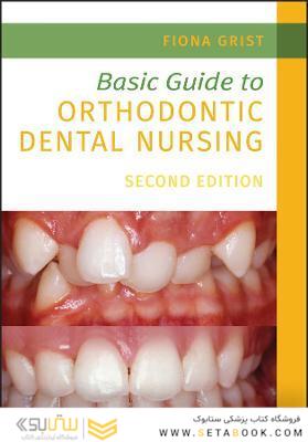 Basic Guide to Orthodontic Dental Nursing (Basic Guide Dentistry Series) 2nd Edición