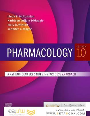 Pharmacology: A Patient-Centered Nursing Process Approach 10th Edición