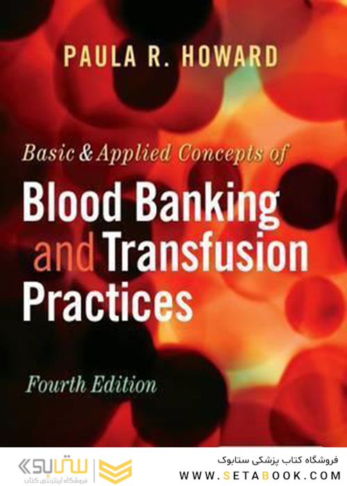 Basic - Applied Concepts of Blood Banking and Transfusion Practices 4th Edición