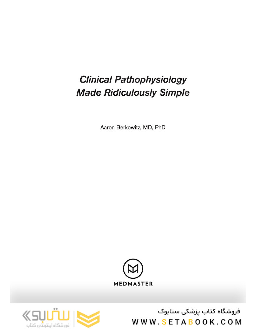 Clinical Pathophysiology Made Ridiculously Simple second Edición