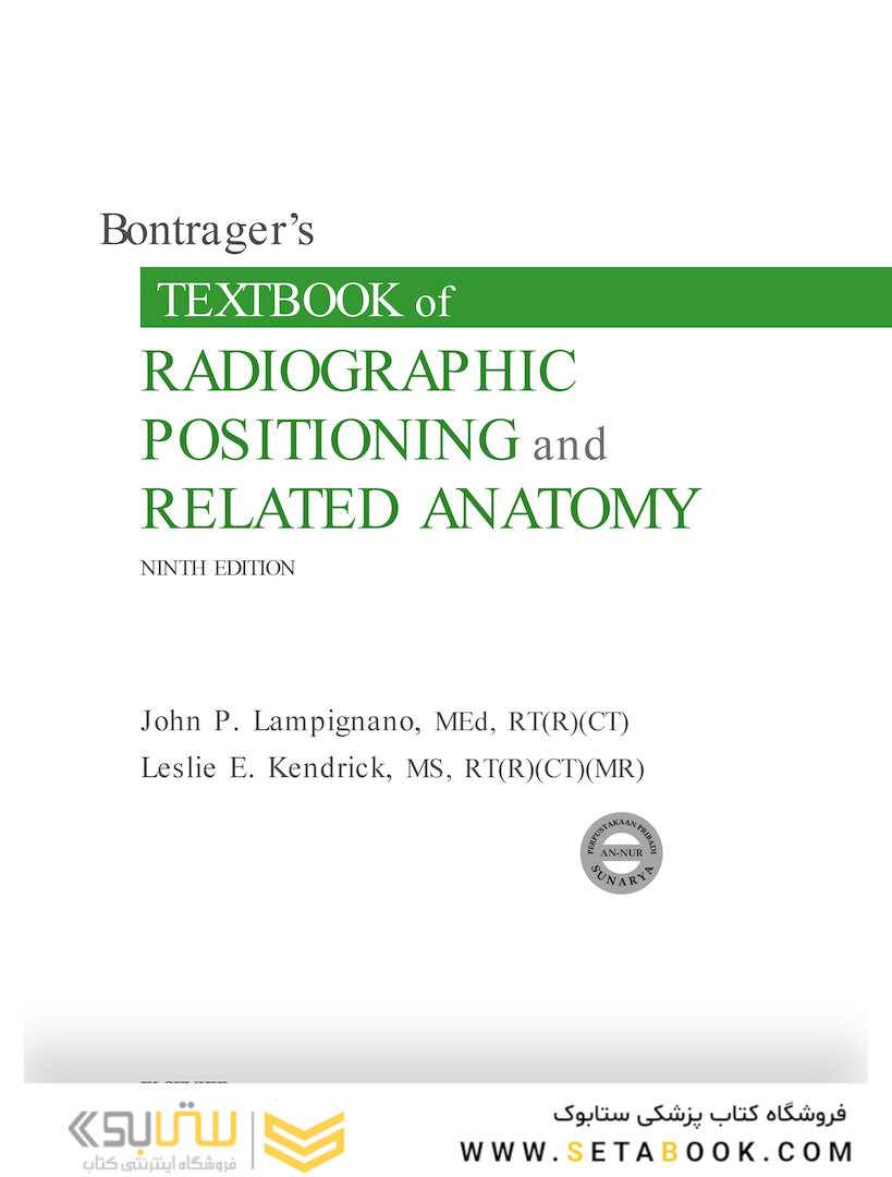 Bontrager’s Textbook of Radiographic Positioning and Related Anatomy, 9th Edition2017