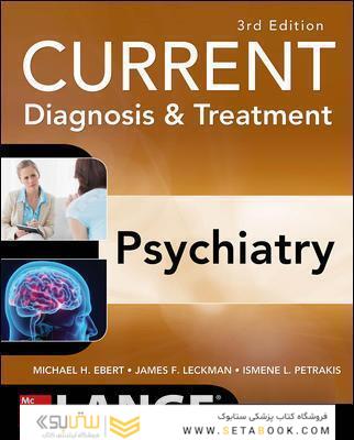 CURRENT Diagnosis - Treatment Psychiatry, Third Edition
