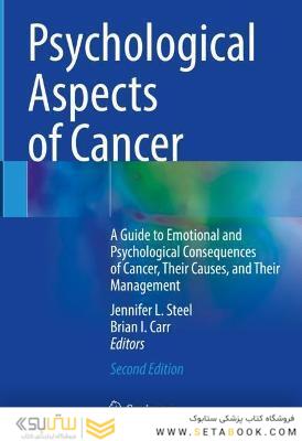 Psychological Aspects of Cancer: A Guide to Emotional and Psychological Consequences of Cancer, Their Causes, and Their Management 2nd Edición