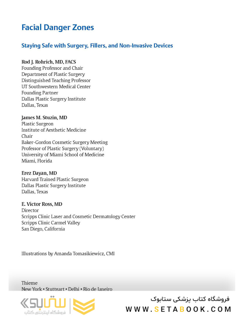 Facial Danger Zones: Staying safe with surgery, fillers, and non-invasive devices 1st Edition 2020