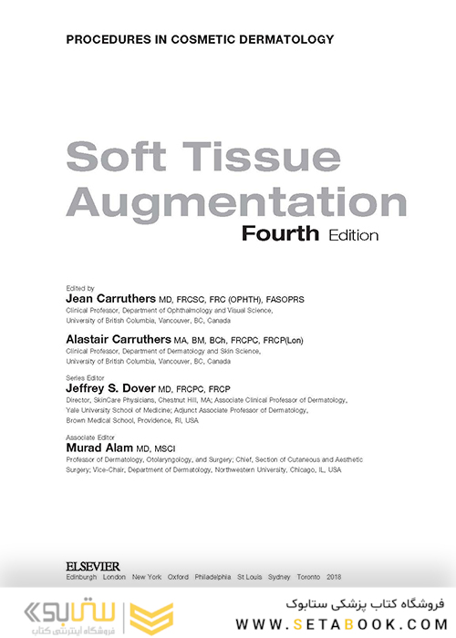 Soft Tissue Augmentation: Procedures in Cosmetic Dermatology Series