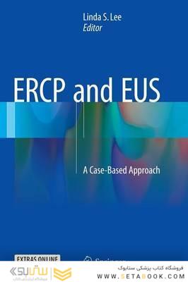 ERCP and EUS: A Case-Based Approach 2015th Edición