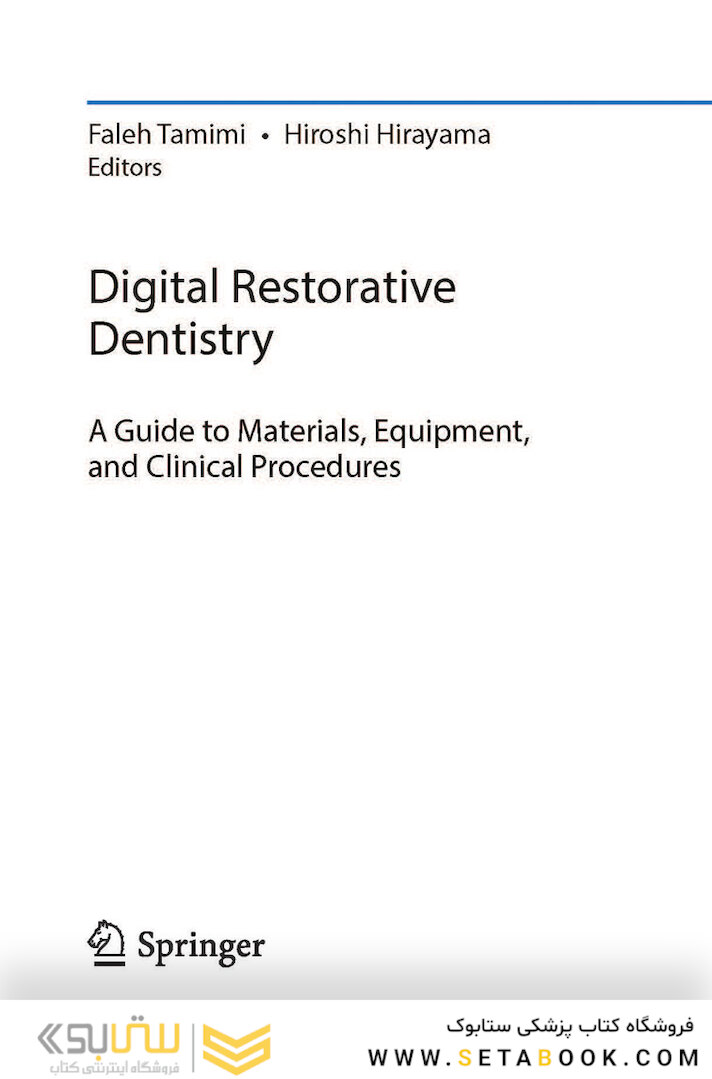 Digital Restorative Dentistry: A Guide to Materials, Equipment, and Clinical Procedures 1st ed. 2019 Edition
