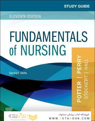Study Guide for Fundamentals of Nursing 11th Edicion