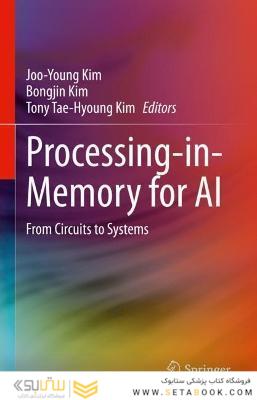 Processing-in-Memory for AI : From Circuits to Systems