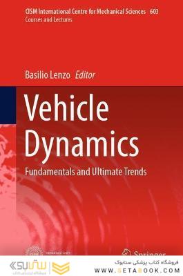 Vehicle Dynamics : Fundamentals and Ultimate Trends