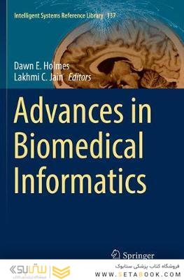 Advances in Biomedical Informatics 1st ed