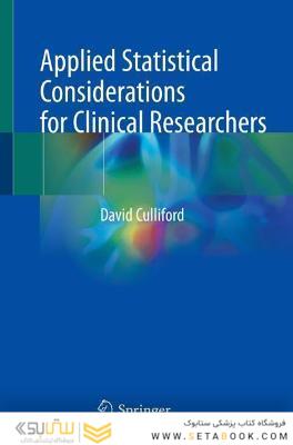 Applied Statistical Considerations for Clinical Researchers