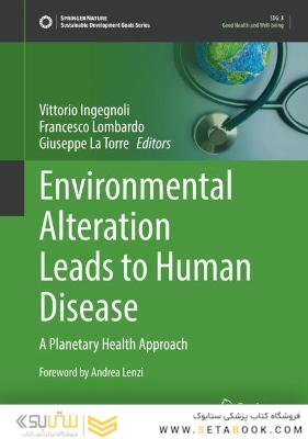 Environmental Alteration Leads to Human Disease