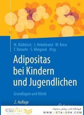 Adipositas bei Kindern und Jugendlichen : Grundlagen und Klinik