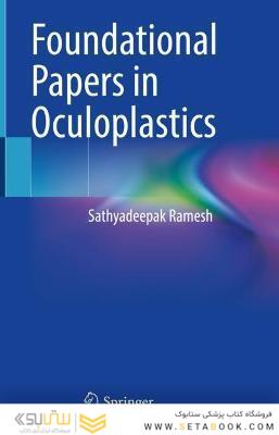 Foundational Papers in Oculoplastics