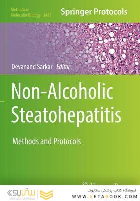 Non-Alcoholic Steatohepatitis : Methods and Protocols