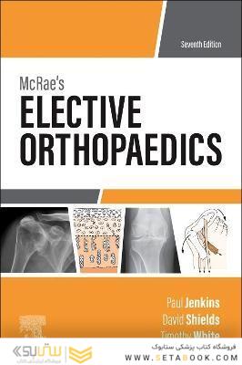 McRae’s Elective Orthopaedics 7th Edicion