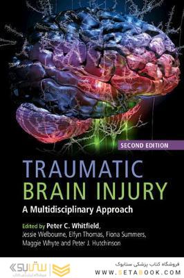Traumatic Brain Injury: A Multidisciplinary Approach 2nd Edition