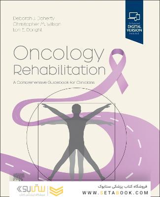 Oncology Rehabilitation : A Comprehensive Guidebook for Clinicians