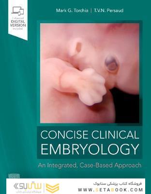 Concise Clinical Embryology: an Integrated, Case-Based Approach