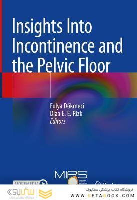 Insights Into Incontinence and the Pelvic Floor