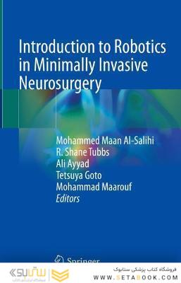 Introduction to Robotics in Minimally Invasive Neurosurgery