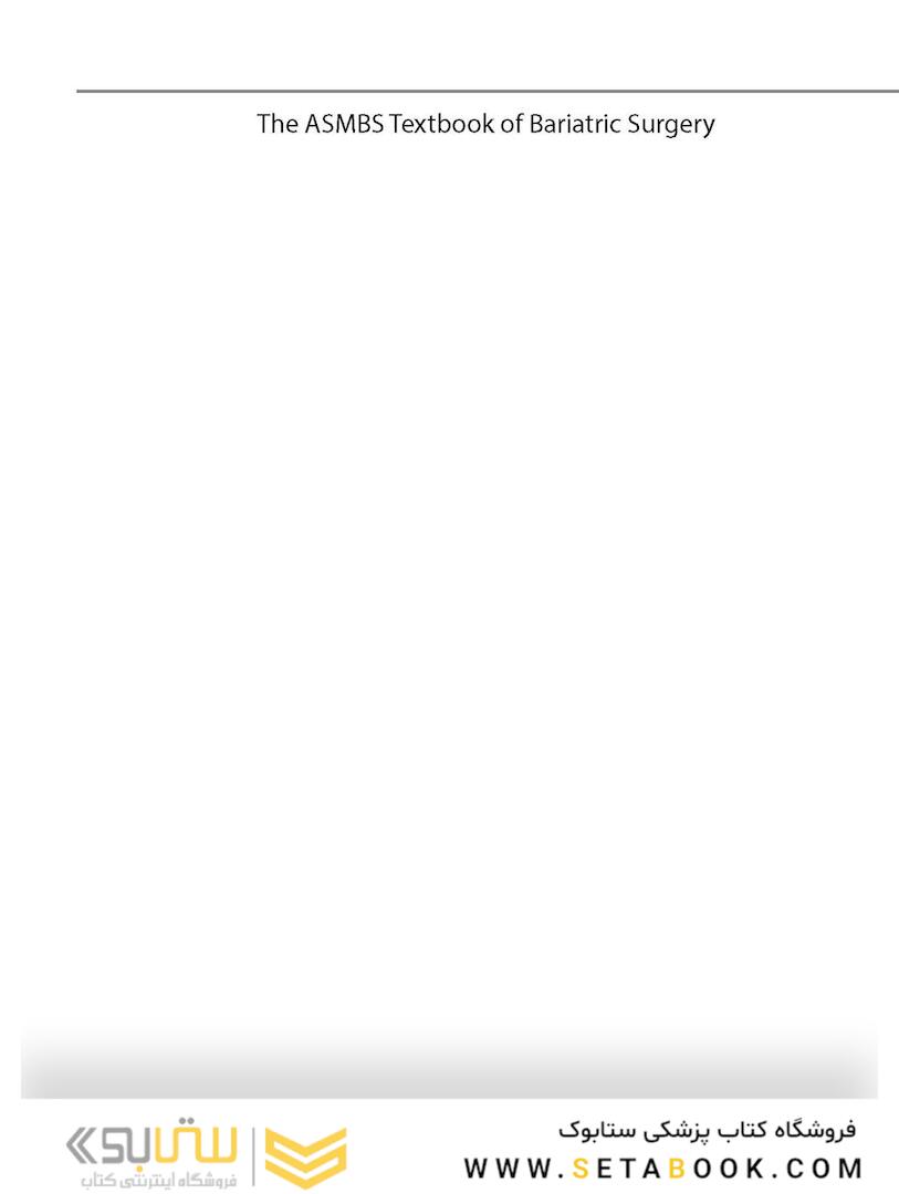 The ASMBS Textbook of Bariatric Surgery 2nd Edition2019 ای اس ام بی اس جراحی چاقی