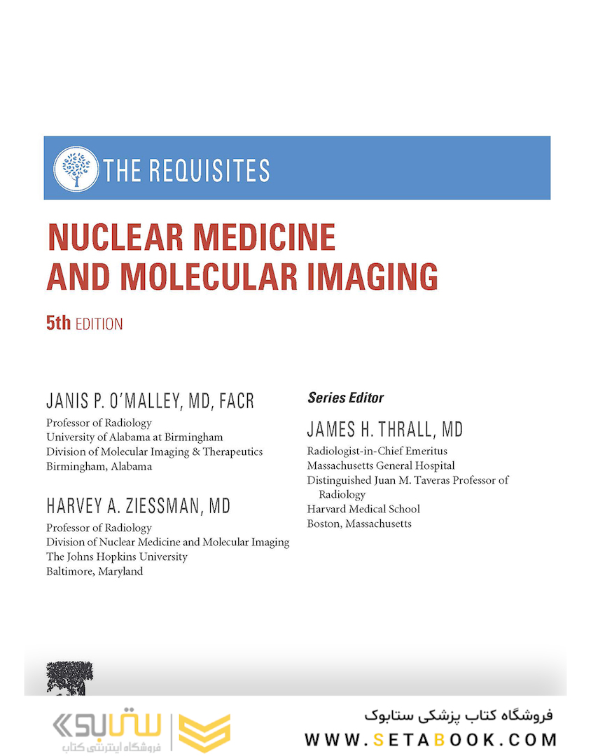 Nuclear Medicine and Molecular Imaging: The Requisites (Requisites in Radiology) 2021