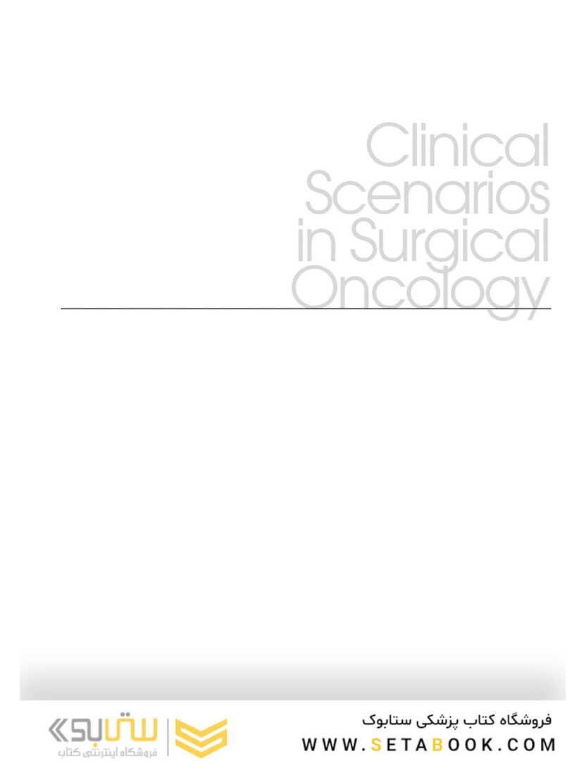 Clinical Scenarios in Surgical Oncology
