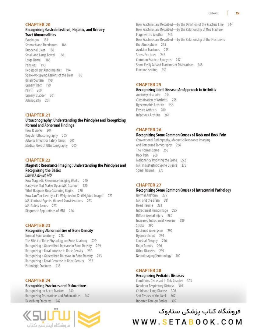 Learning Radiology: Recognizing the Basics