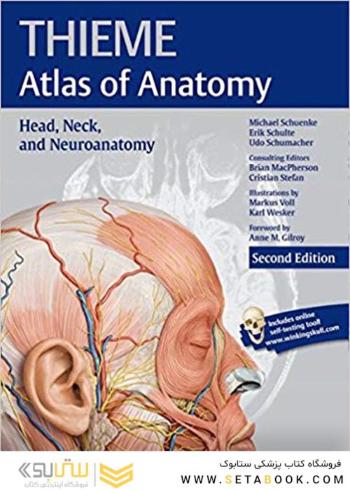 Head, Neck, and Neuroanatomy, (THIEME Atlas of Anatomy) (آناتومی سر و گردن و نوروآناتومی تیمه)