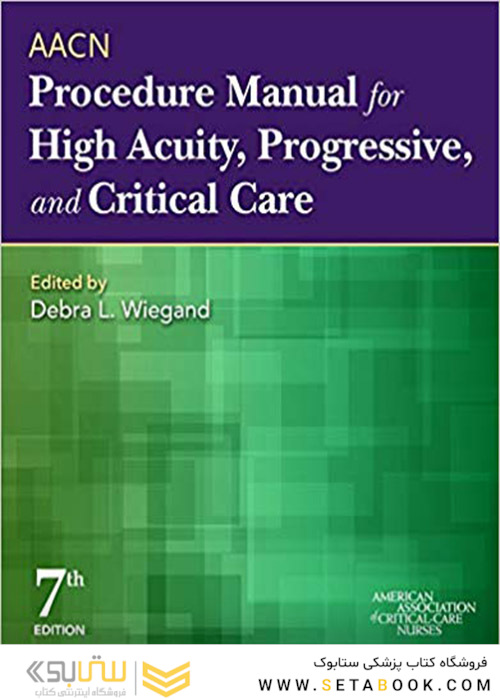 کتاب AACN Procedure Manual for High Acuity, Progressive, and Critical Care