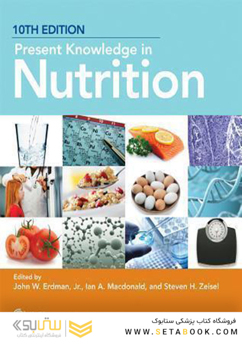 Present Knowledge in Nutrition