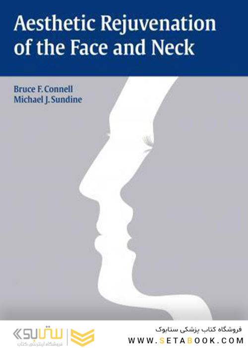 Aesthetic Rejuvenation of the Face and Neck
