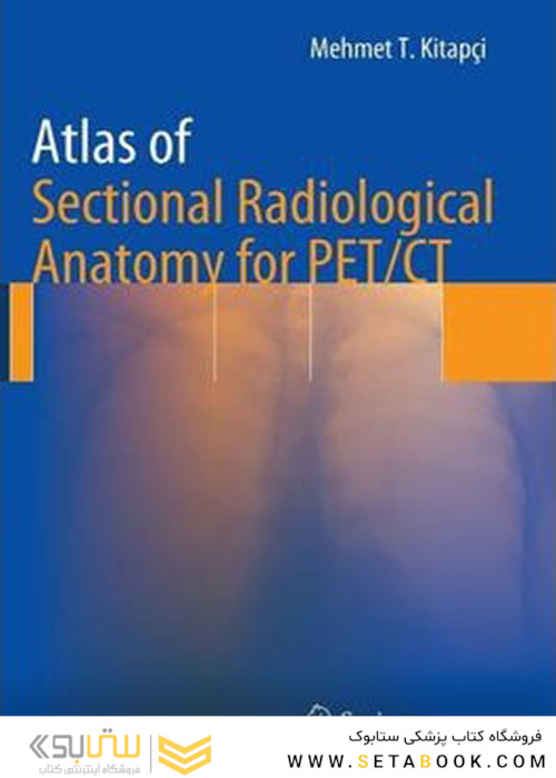 Atlas of Sectional Radiological Anatomy for PET/CT