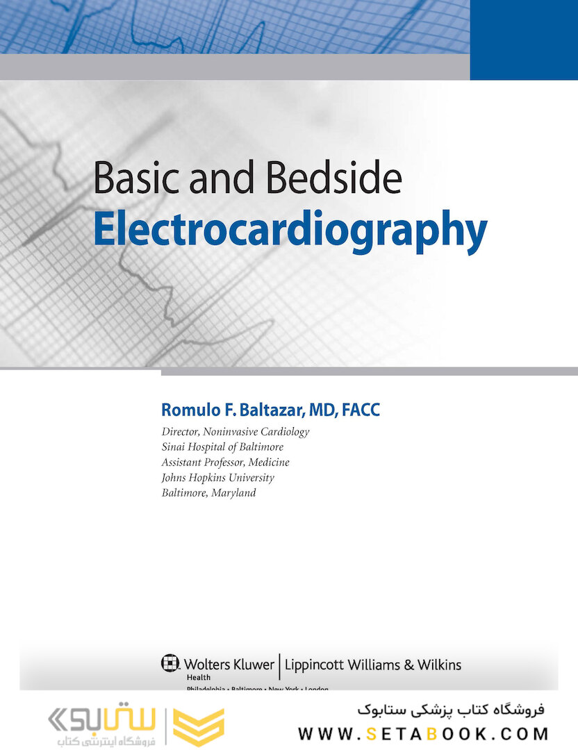 Basic and Bedside Electrocardiography 1st Edicion 2009