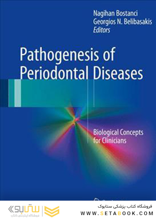 Pathogenesis of Periodontal Diseases : Biological Concepts for Clinicians
