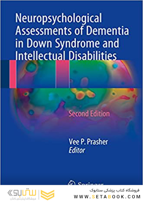 Neuropsychological Assessments of Dementia in Down Syndrome and Intellectual Disabilities