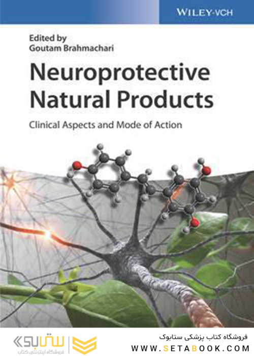 Neuroprotective Natural Products : Clinical Aspects and Mode of Action