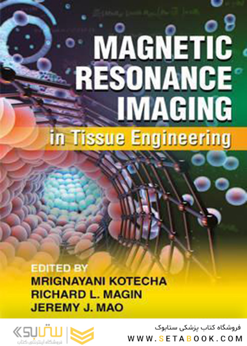 Magnetic Resonance Imaging in Tissue Engineering