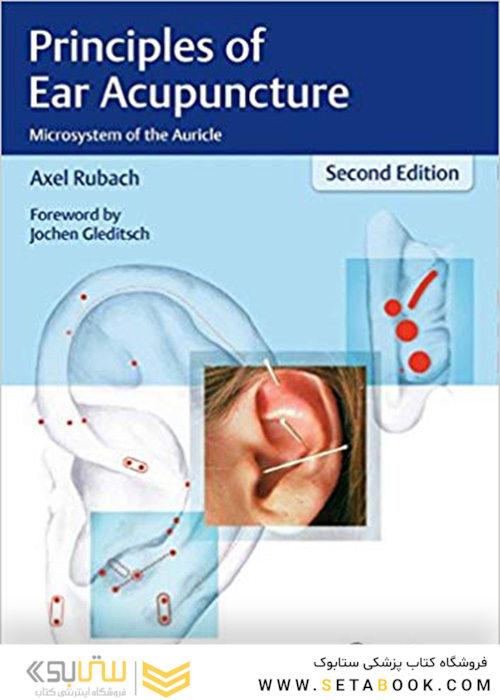 Principles of Ear Acupuncture : Microsystem of the Auricle