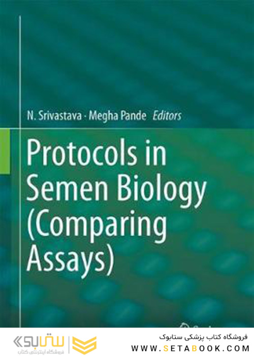 Protocols in Semen Biology (Comparing Assays)