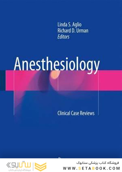 Anesthesiology : Clinical Case Reviews