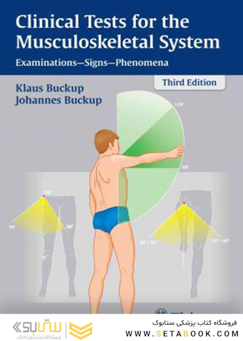 Clinical Tests for the Musculoskeletal System : Examinations - Signs - Phenomena
